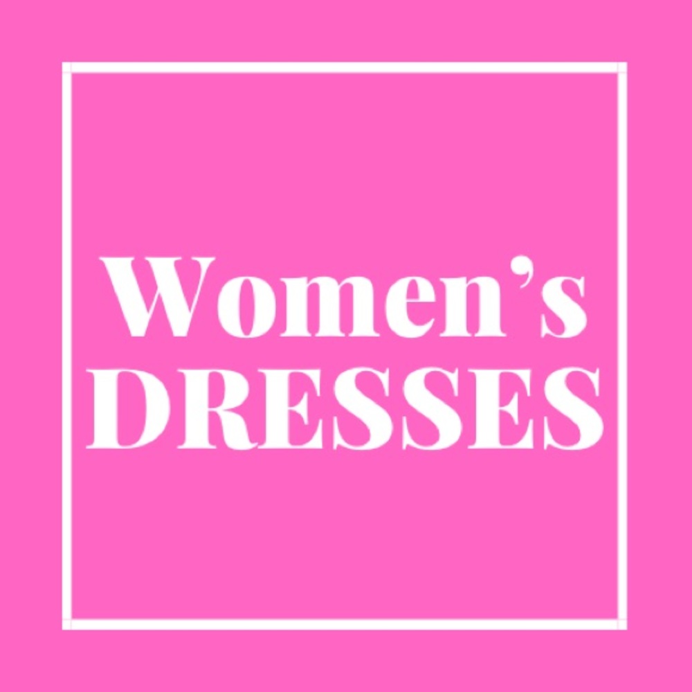 DRESSES